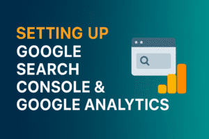 The process of setting up Google search console blog post featured image